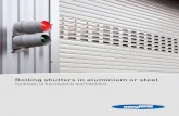 Rolling shutters in aluminium or steel windows per rolling shutter, Sur-faces as TH80 V80 Natural aluminium or steel Single-skinned 80 mm lath with classic profile, available in two