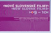 ›NOVÉ SLOVENSKÉ FILMY‹ ›NEW SLOVAK …€¹ podpora ›‹ support Ministerstvo kultúry Slovenskej republiky| Ministry of Culture of the Slovak Republic Státní fond ČR