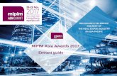 Entrant guide - evessio.s3.amazonaws.com · MIPIM Asia Awards 2017 RECOGNISE & CELEBRATE THE BEST OF . THE REAL ESTATE INDUSTRY . IN ASIA -PACIFIC. Entrant guide
