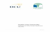 Dublin City University - dcu.ie · north Dublin region after the airport. In early 2016 DCU undertook a survey of all staff and students across all incorporating institutions to assess
