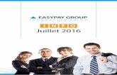 I N F O Juillet 2016 - easyweb.easypay-group.comeasyweb.easypay-group.com/uploads/publication/644_EASYPAY_info_juillet2016.pdf · d'Anvers, de Flandre occidentale, de Flandre orientale,