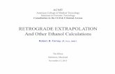 RETROGRADE EXTRAPOLATION And Other Ethanol … · Most are post-absorptive Gullberg, R.G., and McElroy, A.J., “Comparing Roadside with Subsequent Breath Alcohol Analyses and Their