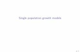 Single population growth models - server.math.umanitoba.cajarino/courses/math3820/math3820... · I To apply an operation to every element in a vector or matrix, preﬁx the operation
