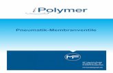 Pneumatik-Membranventile - mf-handelsgmbh.demf-handelsgmbh.de/wp-content/uploads/2018/02/IPS-Pneumatik-Membranventile.pdf · MF Handels GmbH Josef-Ruhr-Str. 30 D-53879 Euskirchen