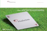 The ACE for Sustainability - holcim.co.id · Laporan Pembangunan Berkelanjutan 2016 The ACE for Sustainability ... • Cumulative Beneficiaries at HIL 2015 : 136,045 ( direct), 277,365