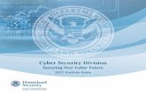 Cyber Security Division - Homeland Security · the law enforcement community to gather requirements and develop cost-effective solutions and capabilities to facilitate the quick acquisition