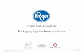 Kroger GM Our Brands - thekrogerco.com · Introduction September 2018 Dear Kroger General Merchandise Suppliers, This letter is to announce we have made some adjustments to the Kroger