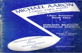 para piano 1.pdf · Curso Para Piano Piano Course . I . MICHAEL AARON MICHAEL AARON . CURSO PARA PIANO PIANO COURSE . LIBRO PRIMERO BOOKONE , ., EDICION BlLINGUE . BILINGUAL EDITlON
