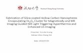 Fabrication of Silica-coated Hollow Carbon Nanospheres ... · Fabrication of Silica-coated Hollow Carbon Nanospheres Encapsulating Fe 3 O 4 Cluster for Magnetically and MR Imaging