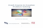 Crash Course in Creative Problem Solving - edlab.nl · 2 Tutor Manual Crash Course in Creative Problem Solving Academic Year 2016-2017 Maastricht University, Hogeschool Zuyd A partnership
