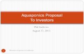 Aquaponics Proposal To Investors - Biz Smarter · Phil Andrews . August 27, 2015 . 1 Phil Andrews Proprietary & Confidential . Aquaponics Proposal To Investors