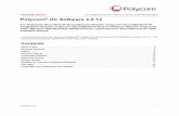 Polycom UC Software 4.0 · Release Notes UC Software Version 4.0.14 Polycom, Inc. 3 Phone Features and Licenses As of release 4.0.0, Polycom UC software supports the Productivity