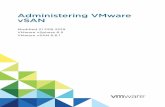 Modified 21 FEB 2019 VMware vSphere 6.5 VMware vSAN 6.6 · Updated Information 1 Administering VMware vSAN is updated with each release of the product or when necessary. This table