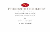 ELECTRIC HOT WATER STEAM BOILERS - precisionboilers.com · This Electric Hot Water / Steam Boiler and Water Heater Operation and Maintenance Manual present information that will help