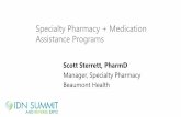 Specialty Pharmacy + Medication Assistance Programs · Case Study. Beaumont Health Overview •8 hospitals; 3,429 beds •5,000 physicians •187 outpatient sites •175,688 discharges