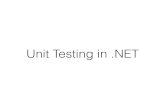 Unit Testing in - wou.edumorganb/lecture/SP19UnitTesting.pdf · •Test individual components (units) • in isolation • to conﬁrm preexisting speciﬁcation. • Inputs … ->