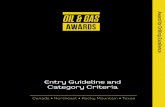 Entry Guideline and Category Criteria - oilandgasawards.com · Oil & Gas Awards 2013 1 Entry Guideline and Category Criteria Award for Drilling Excellence Canada Northeast Rocky Mountain