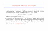 Interpolation&PolynomialApproximationjpeterson/interpolation.pdf · Interpolation&PolynomialApproximation • The next problem we want to investigate is the problem of ﬁnding a