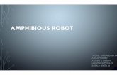 Amphibious robot [Read-Only] - ROBOTICS MJCETroboticsmjcet.com/wp-content/uploads/2017/06/Amphibious-robot.pdf · WORKING •Working of this amphibious bot is very simple it consists