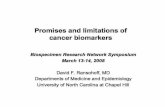 Ransohoff.ppt - Office of Biorepositories and Biospecimen ... · Promises and limitations of cancer biomarkers Biospecimen Research Network Symposium March 13-14, 2008 David F. Ransohoff,