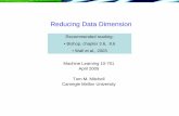 Reducing Data Dimension - Carnegie Mellon School of ...guestrin/Class/10701-S05/slides/dimensionality.pdf · Outline • Feature selection – Single feature scoring criteria –