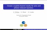 Giessen coupled-channel results for pion and photon ... NSTAR III-A Parallels/Shklyar... · Giessen coupled-channel results for pion and photon induced reactions V. Shklyar U. Mosel