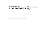 GCSE Grade Booster: Chemistry · 3a: Understanding Energy Level Diagrams 47 3b: ... interests in blended learning and progression in learning. He was an Advanced Skills Teacher in