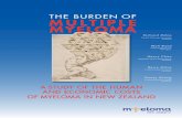 THE BURDEN OF MULTIPLE MYELOMA · The purpose of this report is to raise awareness and understanding of multiple myeloma and its treatments and outcomes among policy makers, clinicians,