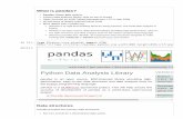 Python Data Analysis Library V E R S I O N S - HPC-Forge · What is pandas? Pandas : Pan el da ta system Python data analysis library, built on top of numpy Open Sourced by AQR Capital