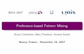 Preference-based Pattern Mining - Inria · Preference-based Pattern Mining Bruno Crémilleux, Marc Plantevit, Arnaud Soulet Nancy, France - November 16, 2017