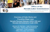 Overview of Public Works and Prevailing Wage Laws Nevada ...labor.nv.gov/uploadedFiles/labornvgov/content/PrevailingWage/338... · NAC 338.020 – Information considered in determining