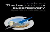 The harmonious superpower? - Deutsche Bank .The harmonious superpower? China’s role in a multi-polar