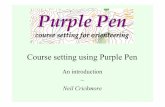 Course planning using Purple Pen - University of Sussex · Unfortunately it is not easy to mark this using Purple Pen. The only way to do this properly is to place a control either