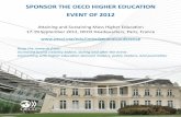 SPONSOR THE OECD HIGHER EDUCATION Interested? EVENT … · SPONSOR THE OECD HIGHER EDUCATION EVENT OF 2012 Att aining and Sustaining Mass Higher Educati on 17-19 September 2012, OECD