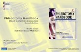 Phlebotomy Handbook - Phlebotomy Career Training · Phlebotomy Handbook: Blood Collection Essentials, Seventh Edition Diana Garza • Kathleen Becan-McBride Pearson Education Copyright