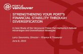 STRENGTHENING YOUR PORT’S - Results Directaapa.files.cms-plus.com/SeminarPresentations/2016Seminars/2016CargoOptimization/... · A Case Study of the Vancouver Fraser Port Authority’s