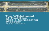 The Withdrawal of Tradition Past a Surpassing _The_Withdrawal_of_Tradition...  Toufic, Jalal. The