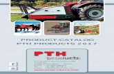 PRODUCT-CATALOG PTH PRODUCTS 2017 ·  marketing@pthproducts.com 2 PTH Products Maschinenbau GMBH PTH Products Maschinenbau GmbH, headed by Owner & Managing Director Jakob Holzer,