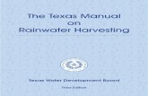 The Texas Manual on Rainwater Harvesting - builditsolar.com · 1 Chapter 1 Introduction Rainwater harvesting is an ancient technique enjoying a revival in popularity due to the inherent