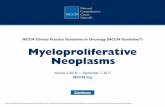 NCCN Clinical Practice Guidelines in Oncology (NCCN ... · Symptom Score (MPN-SAF TSS-10 Items) (MPN-C 3 of 3) Prognostic Significance of Mutations in MPN (MPN-D) IWG-MRT Diagnostic