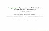 Lagrangian Dynamics and Statistical Geometry in Turbulencesimonm/lms-epsrc_short_course_2011/PresentEdinburgh.pdf · Lagrangian Dynamics and Statistical Geometry in Turbulence...and