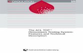The ACL TOP Hemostasis Testing System: Features and .../media/il shared/docs/hemostasis/literature/130 the acl top... · • PT result in less than three minutes when processing one