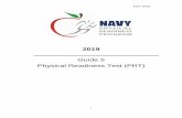 2019 Guide 5 Physical Readiness Test (PRT) - public.navy.mil · Prior to the PRT, FEP or command PT members must be asked pre-physical activity questions. Members recovering from