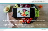 High Value Fertiliser (SOP) to feed the world - errawarra.com · Errawarra has rights to two emerging technologies in two rapid growth markets – high value fertiliser (SOP) and
