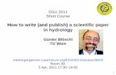 How to write (and publish) a scientific paper in hydrology · This part should be organised by science questions (or sub- science questions – science questions split into parts)