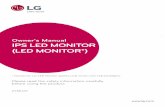 Owner's Manual IPS LED MONITOR (LED MONITOR*) · Owner's Manual IPS LED MONITOR (LED MONITOR*) 27MU67 Please read the safety information carefully before using the product. * Disclaimer:
