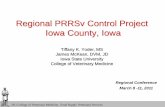 Regional PRRSv Control Project Iowa County, Iowa · ISU College of Veterinary Medicine, Food Supply Veterinary Services Regional PRRSv Control Project Iowa County, Iowa Tiffany K.