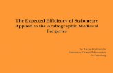 The Expected Efficiency of Stylometry Applied to the ... · The Expected Efficiency of Stylometry Applied to the Arabographic Medieval Forgeries by Alexey Khismatulin Institute of