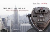The Future of HR | Accenture · critical. Technology is dramatically increasing the flow of Technology is dramatically increasing the flow of data and information that is available