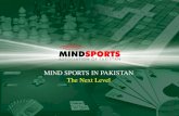 MIND SPORTS IN PAKISTAN The Next Level - msap.org.pk Briefing.pdfMind Sports Association of Pakistan was established in 2007 for promotion of mind sports (Chess, Bridge & Scrabble)